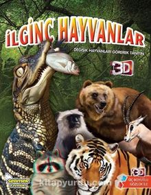 3 Boyutlu İlginç Hayvanlar - Bilinmeyen Yazar