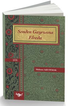 Senden Gayrısına Elveda