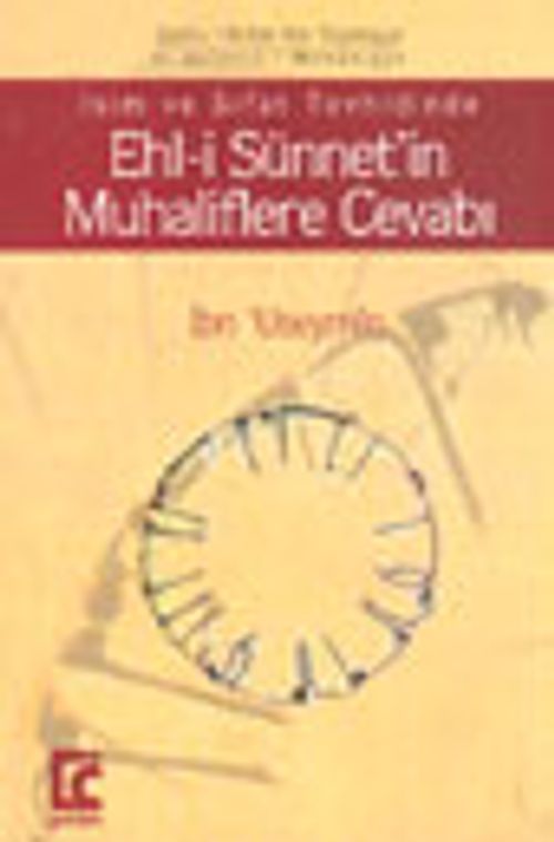 İsim ve Sıfat Tevhidinde Ehl-i Sünnet'in Muhaliflere Cevabı
