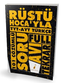Rüştü Hoca'yla TYT - AYT Türkçe Soru Avı 101 Çözümlü Soru