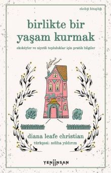 Birlikte Bir Yaşam Kurmak