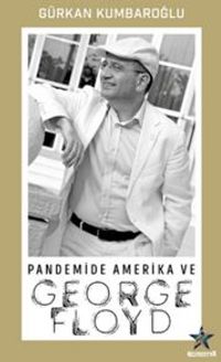 Pandemide Amerika Ve George Floyd