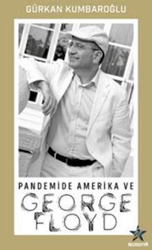 Pandemide Amerika Ve George Floyd