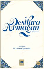 Dostlara Armağan & Tuhfetü'l İhvan