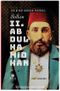 Bir Siyasî Dehanın Portresi: Sultan 2. Abdülhamid Han 
