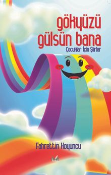 Gökyüzü Gülsün Bana