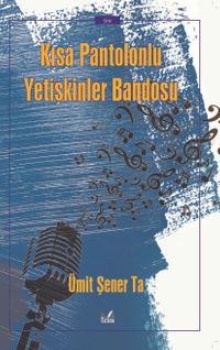 Kısa Pantolonlu Yetişkinler Bandosu