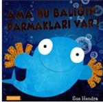 Ama Bu Balığın Parmakları Var!
