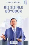 Biz Sizinle B&uuml;y&uuml;d&uuml;k