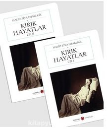 Kırık Hayatlar (2 Cilt) (Cep Boy) (Tam Metin) - Halid Ziya Uşaklıgil