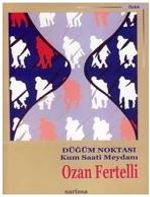 Düğüm Noktası-Kum Saati Meydanı