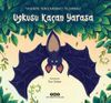 Uykusu Ka&ccedil;an Yarasa