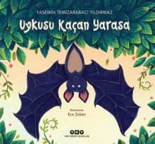 Uykusu Kaçan Yarasa