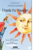 Efsunlu Kız Masalları / İtalyan Masalları