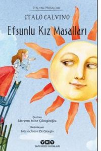 Efsunlu Kız Masalları / İtalyan Masalları