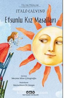 Efsunlu Kız Masalları / İtalyan Masalları - Italo Calvino