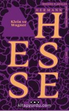 Klein ve Wagner - Hermann Hesse