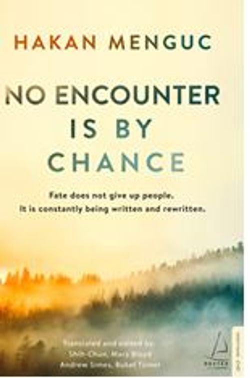 No Encounter is by Chance