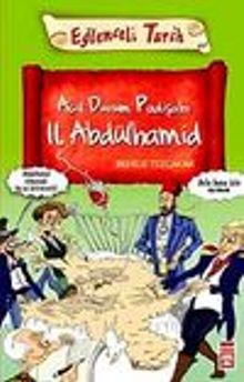 Acil Durum Padişahı II. Abdülhamid