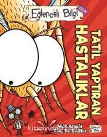 Tatil Yaptıran Hastalıklar - Nick Arnold