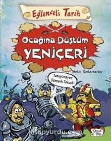 Ocağına Düştüm Yeniçeri - Metin Özdamarlar