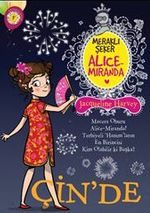 Meraklı Şeker Alice Miranda Çin'de