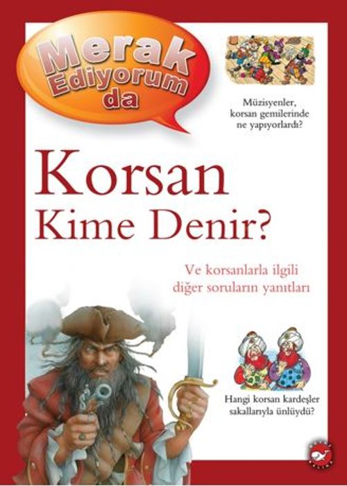 Merak Ediyorum da / Korsan Kime Denir?