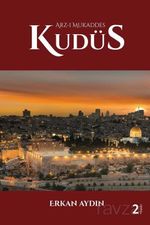 Arz-ı Mukaddes Kudüs 