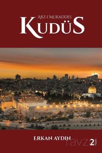 Arz-ı Mukaddes Kudüs 