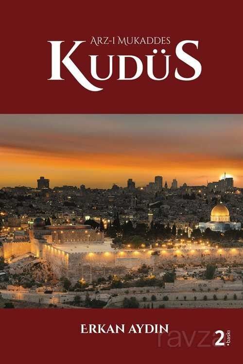 Arz-ı Mukaddes Kudüs 