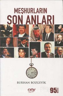 Meşhurların Son Anları - Burhan Bozgeyik