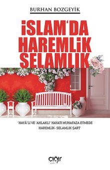 İslam’da Haremlik Selamlık - Burhan Bozgeyik