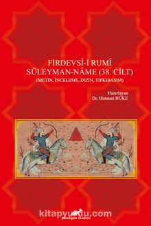 Firdevsî-İ Rumî Süleyman-Name (38. Cilt) - Himmet  Büke
