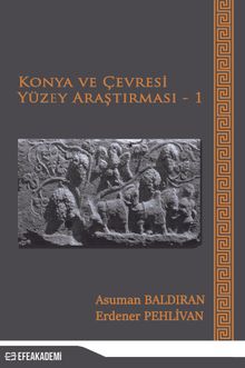 Konya ve Çevresi Yüzey Araştırması-1