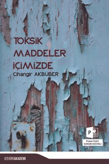 Toksik Maddeler İçimizde