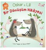 Oskar ve Lili - Bir Dönüşüm Hikayesi