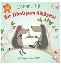Oskar ve Lili - Bir Dönüşüm Hikayesi