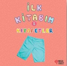 İlk Kitabım Kıyafetler 5