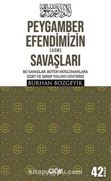 Peygamber Efendimizin (As.M) Savaşları - Burhan Bozgeyik