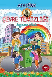 Atatürk  Çevre Temizliği Boyama Kitabı - Yılmaz Yavuz