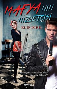 Mafya’nın Hizmetçisi