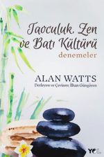 Taoculuk Zen ve Batı Kültürü