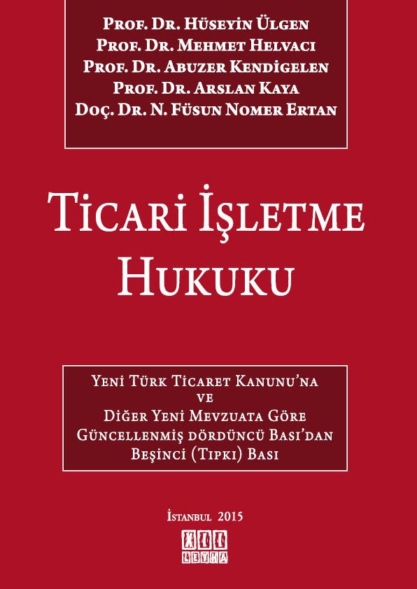 Ticari İşletme Hukuku (N. Füsun Nomer) Fiyatı, Yorumları, Satın Al