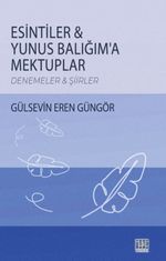 Esintiler Yunus Balığım'a Mektuplar