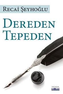 Dereden Tepeden - Recai Şeyhoğlu
