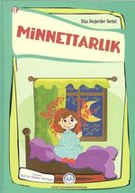Minnettarlık Dini Değerler Serisi 8