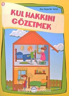 Kul Hakkını Gözetmek Dini Değerler Serisi 1 - Kolektif