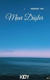 Mavi Düşler 