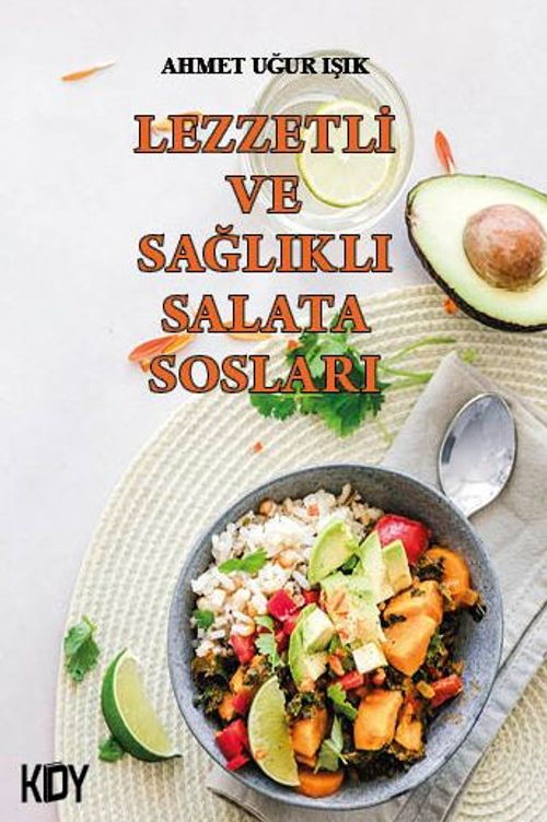 Lezzetli ve Sağlıklı Salata Sosları 