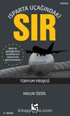 Isparta Uçağındaki Sır & Toryum Projesi